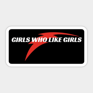 Girls who like girls Sticker